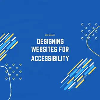 Designing Websites for Accessibility: Best Practices
